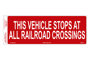 THIS VEHICLE STOPS RR CROSSINGS 5"x15"